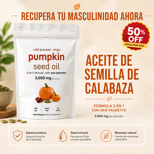 ACEITE DE SEMILLA DE CALABAZA™ - Enfocada en la prevención y fortalecimiento integral